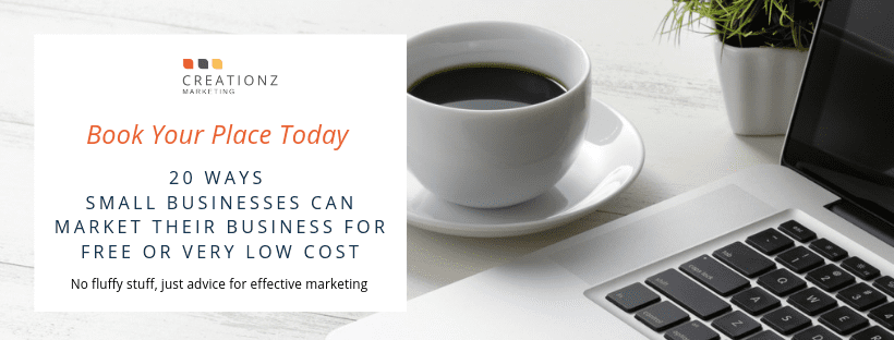 20 Ways to Market your Business on a Budget - Creationz Marketing, Marketing Consultants Nottingham